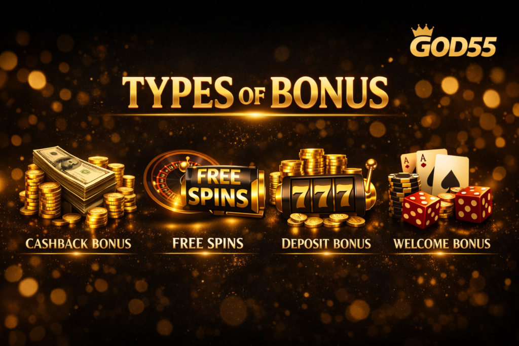 God55 types of bonuses